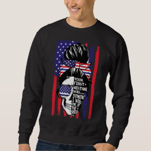 Dein erster Fehler war zu denken, dass ich einer d Sweatshirt