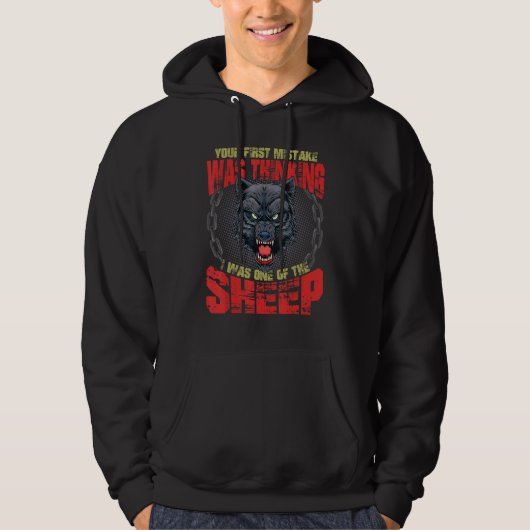 Dein erster Fehler war zu denken, ich wäre eines d Hoodie (Vorderseite)