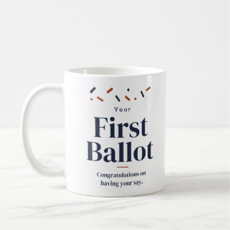 Dein erster Stimmzettel Gratulations-Mug Kaffeetasse