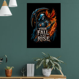 Dein Fall ist mein Aufstieg Reaper Trading Motivat Poster