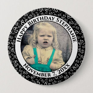 Dein Foto 85. Geburtstag Zahlenmuster Schwarz Button