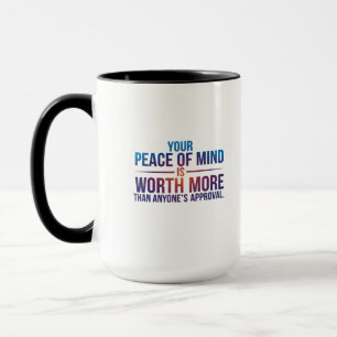 Dein Frieden im Geist ist unbezahlbar Tasse