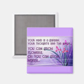 Dein Geist ist ein Garten Magnet (Vorderseite/Rückseite)