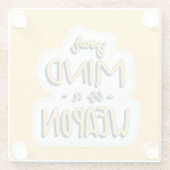 "Dein Geist ist eine Waffe - Motivierend Kunst Glasuntersetzer (Rückseite)