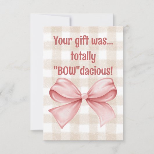Dein Geschenk war total "Bow"-dacious Gingham-Schl Dankeskarte (Vorderseite)
