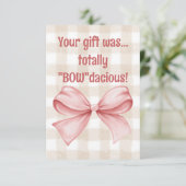 Dein Geschenk war total "Bow"-dacious Gingham-Schl Dankeskarte (Stehend Vorderseite)