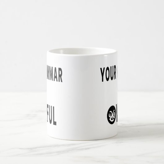 Dein Grammatik ist übel Kaffeetasse (Mittel)