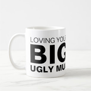Dein großes hässliches Gesicht Custom Geschenkarti Kaffeetasse