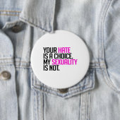 Dein Hass ist eine Wahl Button (Beispiel)