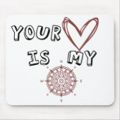 Dein Herz ist mein Kompass Mousepad (Vorne)