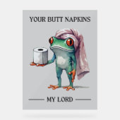 Dein Hintern Napkins Mein Herr Acrylschild (Vorderseite)