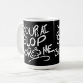Dein KI-Schrott langweilt mich Kaffeetasse (Vorderseite Links)