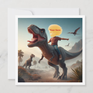 Dein Kind auf einem T-Rex reitend, hat mein Gesich Karte