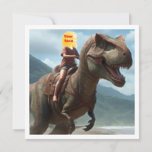 Dein Kind reitet auf einem T-Rex, steck mein Gesic Karte