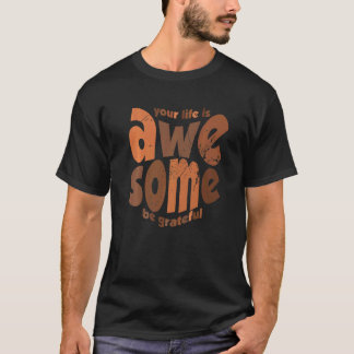 Dein Leben ist großartig, sei dankbar Vintage Moti T-Shirt