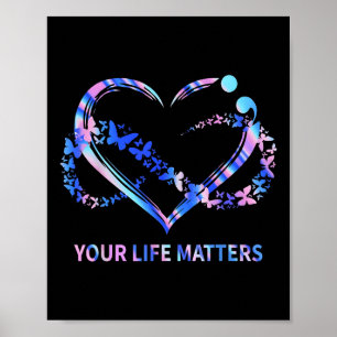 Dein Leben S Selbstmordbewusstsein Schmetterlinge  Poster