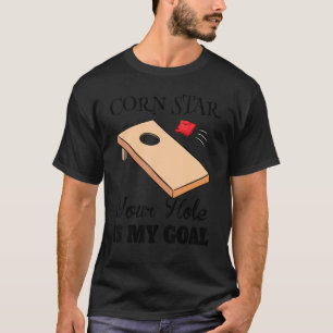 Dein Loch ist mein Goal Cornhole Star Player Bea T-Shirt