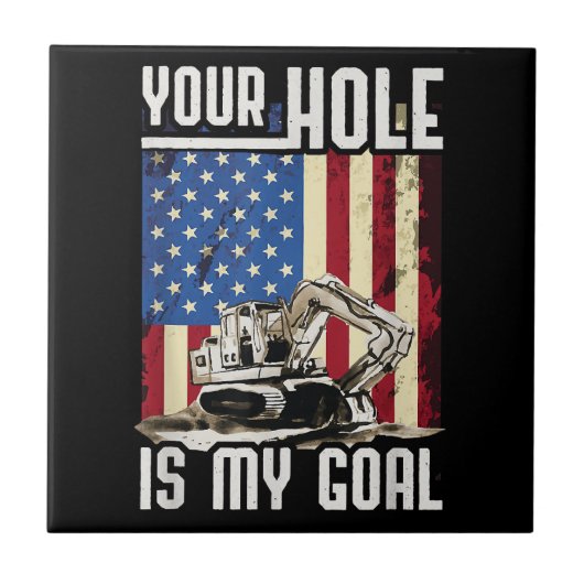 Dein Loch ist mein Ziellager für Schwermaschinen. Fliese (Vorderseite)