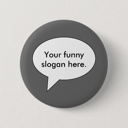Dein-lustiger-Slogan-hier01 Button (Vorderseite)