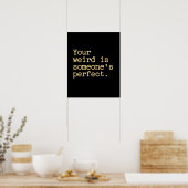 Dein Merkmal ist, dass jemand perfekt ist Poster (Küche)