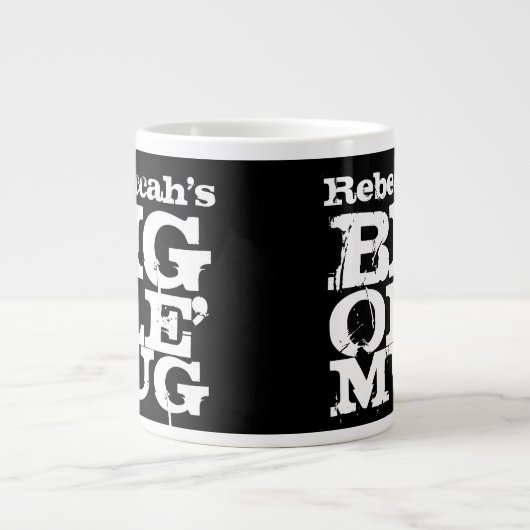 DEIN NAME Big Ole' Tasse, Riesenjumbo-Kaffee-Tasse Jumbo-Tasse (Vorderseite)
