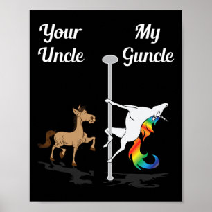 Dein Onkel Mein Onkel Du Me tanzen Unicorn Rainbo Poster