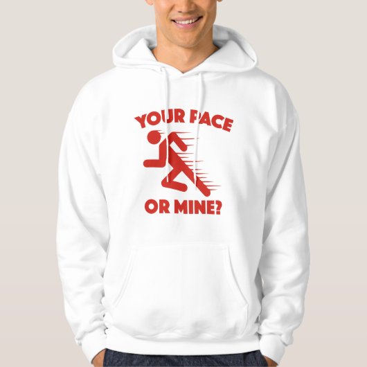 Dein Pace oder meins? Hoodie (Vorderseite)
