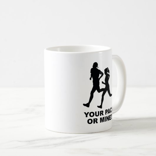 Dein Pace oder meins? Kaffeetasse (VorderseiteRechts)