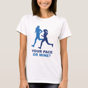 Dein Pace oder meins? T-Shirt