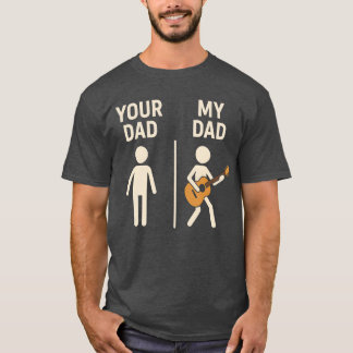 Dein Papa Mein Papa Gitarre Musiker Papa Vatertag  T-Shirt