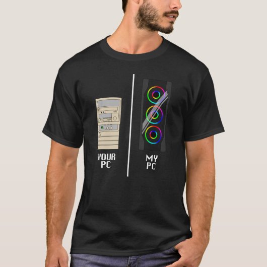 Dein PC vs. Mein PC T-Shirt (Vorderseite)