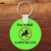 Dein Pferd ist ein Anti-Big-Lick Schlüsselanhänger (Vorderseite)