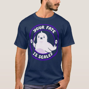 Dein Schicksal ist von Tobe Fonseca gesiegelt T-Shirt