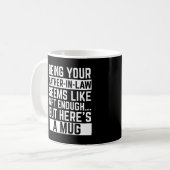 Dein Schwiegervater zu sein, scheint Geschenk genu Kaffeetasse (Vorderseite Links)