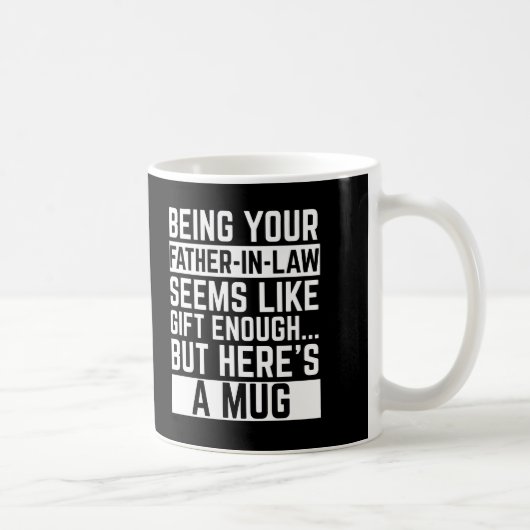 Dein Schwiegervater zu sein, scheint Geschenk genu Kaffeetasse (Rechts)