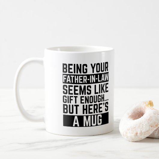 Dein Schwiegervater zu sein, scheint Geschenk genu Kaffeetasse (Mit Donut)