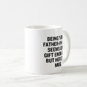 Dein Schwiegervater zu sein scheint wie Geschenk g Kaffeetasse (VorderseiteRechts)