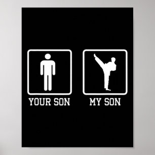 Dein Sohn Mein Sohn Karate Kämpfer Martial Artist Poster