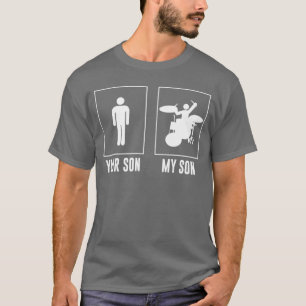 Dein Sohn Mein Sohn Schlagzeuger Rock N Roll Band  T-Shirt