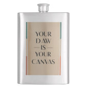 Dein Tag ist deine Leinwand Flachmann (Vorderseite)