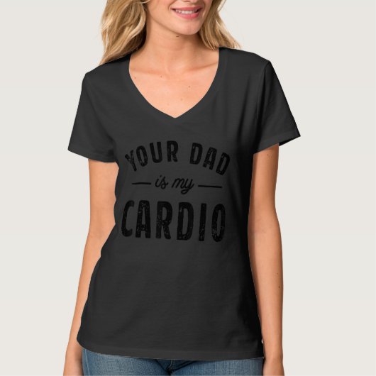 Dein Vater ist mein Cardio 4 T-Shirt (Vorderseite)