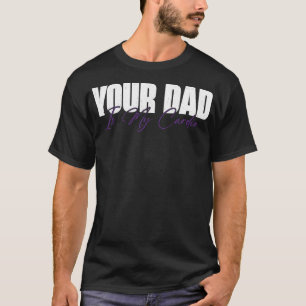 Dein Vater ist mein Cardio Lustig T-Shirt