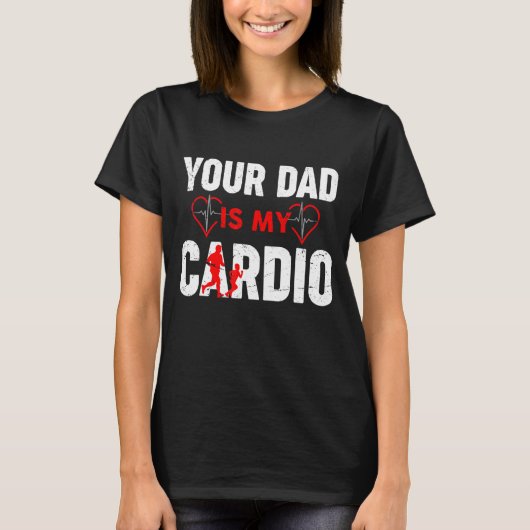 Dein Vater ist mein Cardio Vater & Son Vathage Day T-Shirt (Vorderseite)