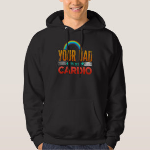 Dein Vater ist mein Cardio Vintages Sprichwort Sar Hoodie