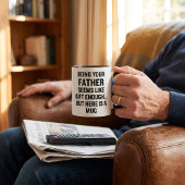 Dein Vater zu sein, scheint Geschenk genug zu sein Tasse
