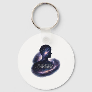 Dein Verstand ist ein Universum Schlüsselanhänger