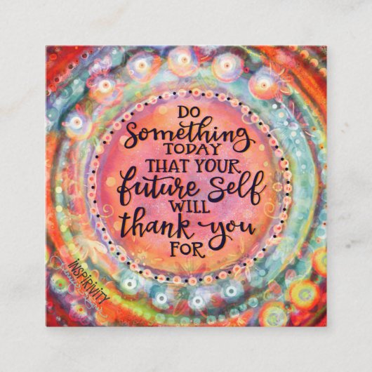 "Dein zukünftiges Selbst wird dir danken" Kinderka Quadratische Visitenkarte (Vorderseite)