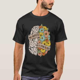 Deine Angst ist ein lügendes Gehirn Blumen Gesundh T-Shirt