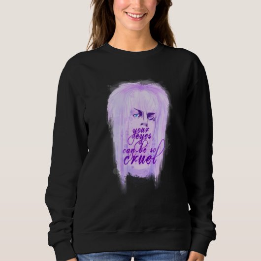 Deine Augen können so grausam sein Sweatshirt (Vorderseite)