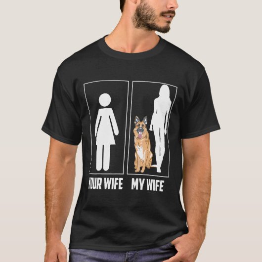 Deine Ehefrau Meine Ehefrau Deutscher Schäferhund T-Shirt (Vorderseite)